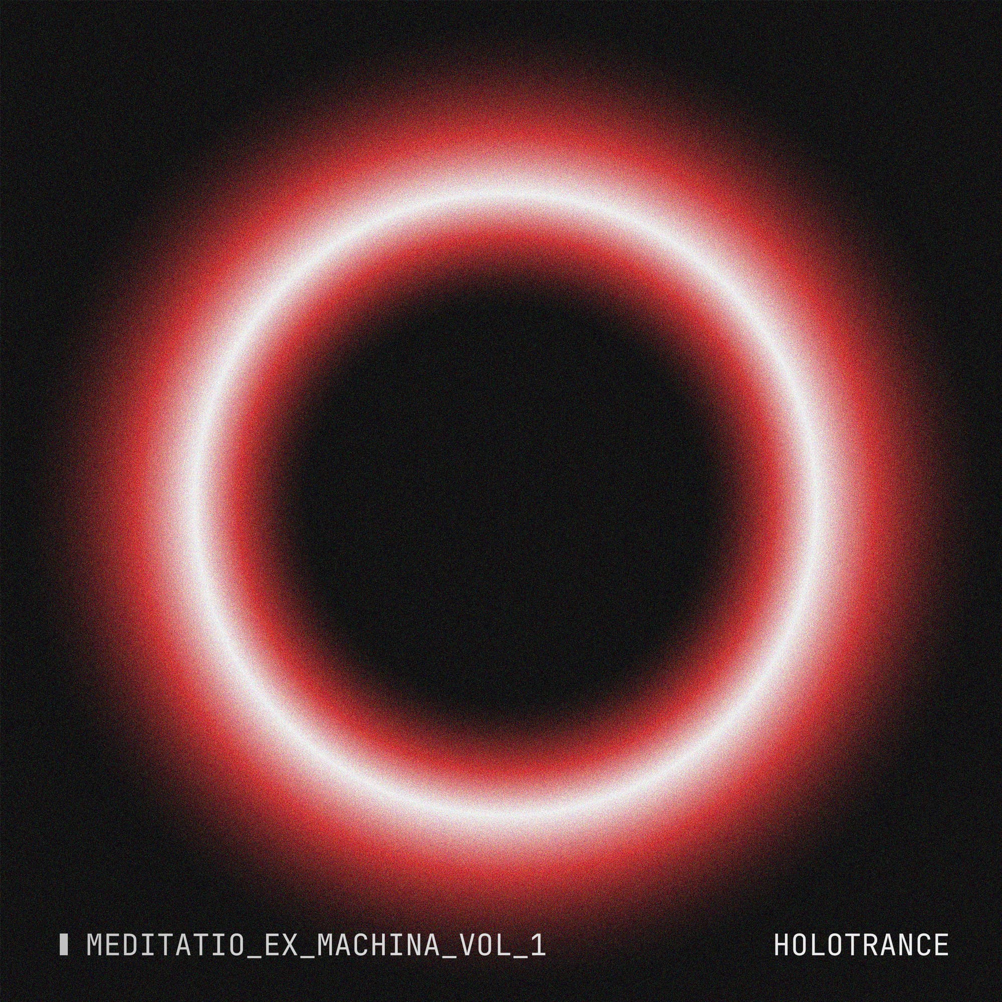 MEDITATIO EX MACHINA, VOLUME 1
